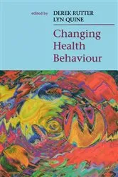 Book cover of Changing Health Behaviour by Unknown