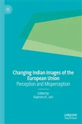 Book cover of Changing Indian Images of the European Union by Rajendra K. Jain