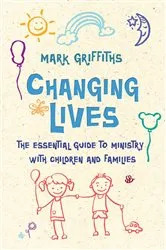 Book cover of Changing Lives by Mark Griffiths