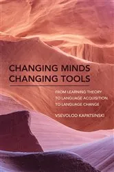Book cover of Changing Minds Changing Tools by Vsevolod Kapatsinski
