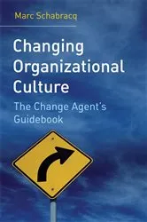 Book cover of Changing Organizational Culture by Marc J. Schabracq
