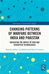 Book cover of Changing Patterns of Warfare between India and Pakistan by Rizwana Abbasi