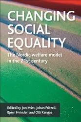 Book cover of Changing social equality by Jon Kvist