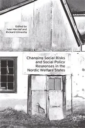 Book cover of Changing Social Risks and Social Policy Responses in the Nordic Welfare States by I. Harsløf
