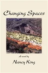 Book cover of Changing Spaces by Nancy King