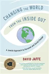 Book cover of Changing the World from the Inside Out by David Jaffe