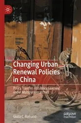 Book cover of Changing Urban Renewal Policies in China by Giulia C. Romano
