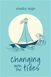 Book cover of Changing with the Tides by Unknown