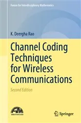Book cover of Channel Coding Techniques for Wireless Communications (2nd ed.) by K. Deergha Rao