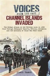 Book cover of Channel Islands Invaded by Simon Hamon
