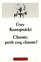 Book cover of Chante, petit coq, chante! by Unknown