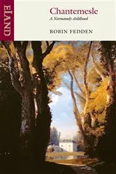 Book cover of Chantemesle by Robin Fedden