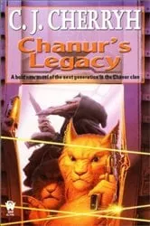 Book cover of Chanur's Legacy by C. J. Cherryh