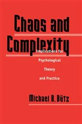 Book cover of Chaos And Complexity by Michael R. Butz