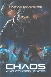 Book cover of Chaos and Consequences by Doverspike, Nathan, Earl