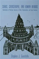 Book cover of Chaos, Catastrophe, and Human Affairs by Stephen J. Guastello