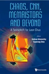 Book cover of Chaos, Cnn, Memristors And Beyond: A Festschrift For Leon Chua (With Dvd-rom, Composed By Eleonora Bilotta) by Unknown