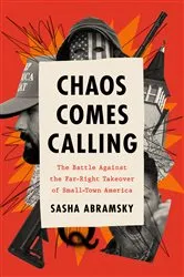 Book cover of Chaos Comes Calling by Sasha Abramsky