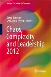 Book cover of Chaos, Complexity and Leadership 2012 by Unknown