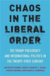 Book cover of Chaos in the Liberal Order by Unknown