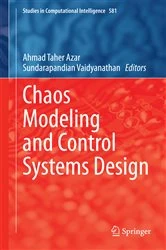 Book cover of Chaos Modeling and Control Systems Design by Ahmad Taher Azar
