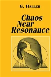 Book cover of Chaos Near Resonance by Unknown