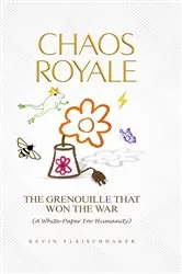 Book cover of CHAOS ROYALE by Kevin Fleischhaker