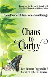 Book cover of Chaos to Clarity by Rev. Patricia Cagganello