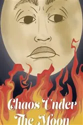 Book cover of Chaos Under the Moon by Bert Corbeil