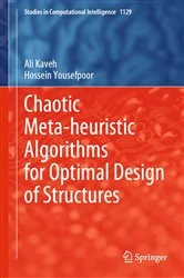 Book cover of Chaotic Meta-heuristic Algorithms for Optimal Design of Structures by Ali Kaveh