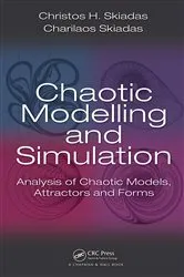 Book cover of Chaotic Modelling and Simulation by Christos H. Skiadas
