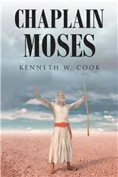 Book cover of Chaplain Moses by Kenneth W. Cook