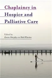 Book cover of Chaplaincy in Hospice and Palliative Care by Karen Murphy