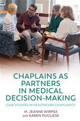 Book cover of Chaplains as Partners in Medical Decision-Making by Karen Pugliese