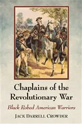 Book cover of Chaplains of the Revolutionary War by Jack Darrell Crowder