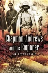 Book cover of Chapman-Andrews and the Emporer by Peter Leslie