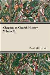 Book cover of Chapters In Church History by Powel Mills Dawley