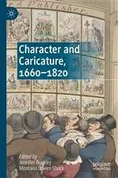 Book cover of Character and Caricature, 1660-1820 by Jennifer Buckley