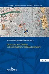 Book cover of Character and Gender in Contemporary Catalan Literature by Antonio Cortijo Ocaña