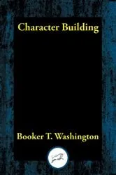 Book cover of Character Building by Michael Mitchell