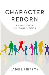 Book cover of Character Reborn by James Pietsch