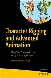 Book cover of Character Rigging and Advanced Animation by Purushothaman Raju