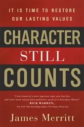 Book cover of Character Still Counts by James Merritt