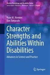 Book cover of Character Strengths and Abilities Within Disabilities by Ryan M. Niemiec