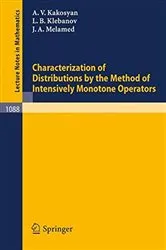 Book cover of Characterization of Distributions by the Method of Intensively Monotone Operators by Unknown