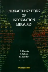Book cover of Characterization Of Information Measures by Bruce Ebanks