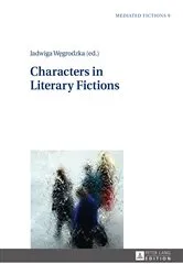 Book cover of Characters in Literary Fictions by Ludmila Gruszewska-Blaim