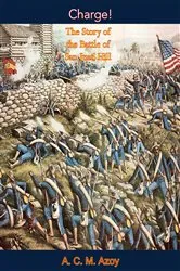Book cover of Charge! The Story of the Battle of San Juan Hill by Unknown