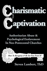 Book cover of Charismatic Captivation by Steven Lambert