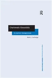 Book cover of Charismatic Glossolalia by Mark J. Cartledge